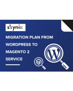 Migration Plan from Wordpress to Magento 2 Service