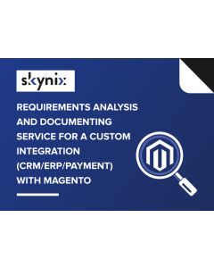 Requirements Analysis and Documenting Service for a Custom Integration (CRM/ERP/payment) with Magento